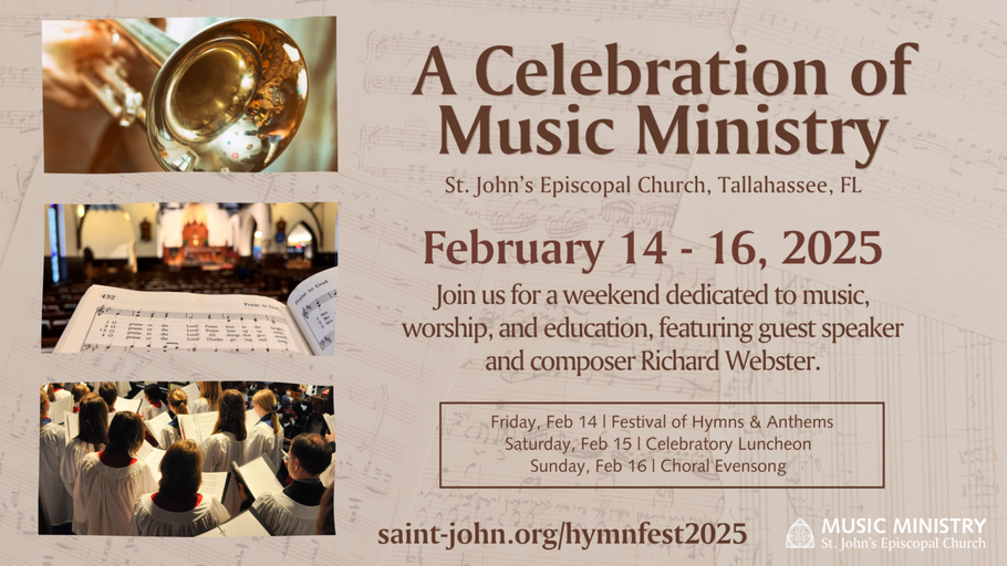 St. John's Episcopal, Tallahassee, FL A Celebration of Music Ministry